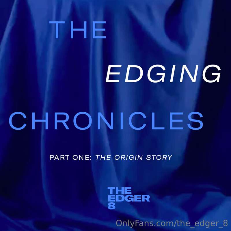 Part One: The Origin Story  The entirety of this ‘edging car..