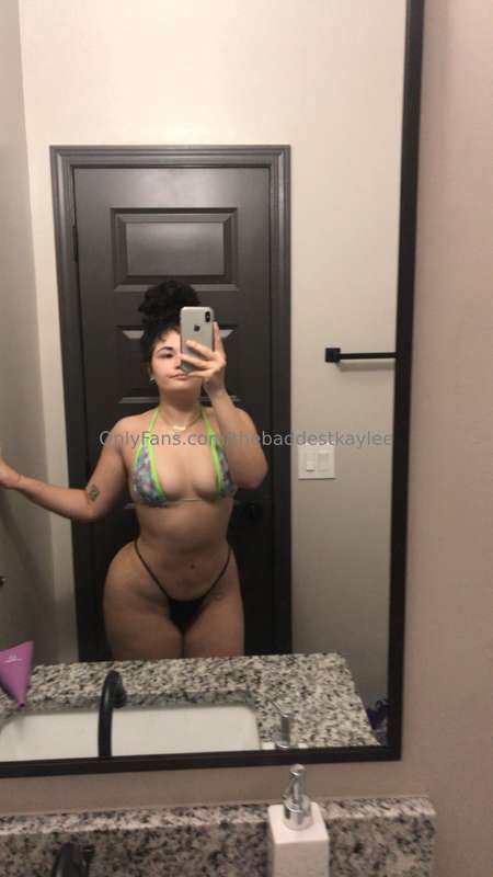 Baddest kaylee