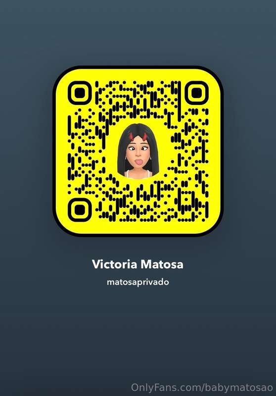 Snap or screenshot to add: @matosaprivado 1