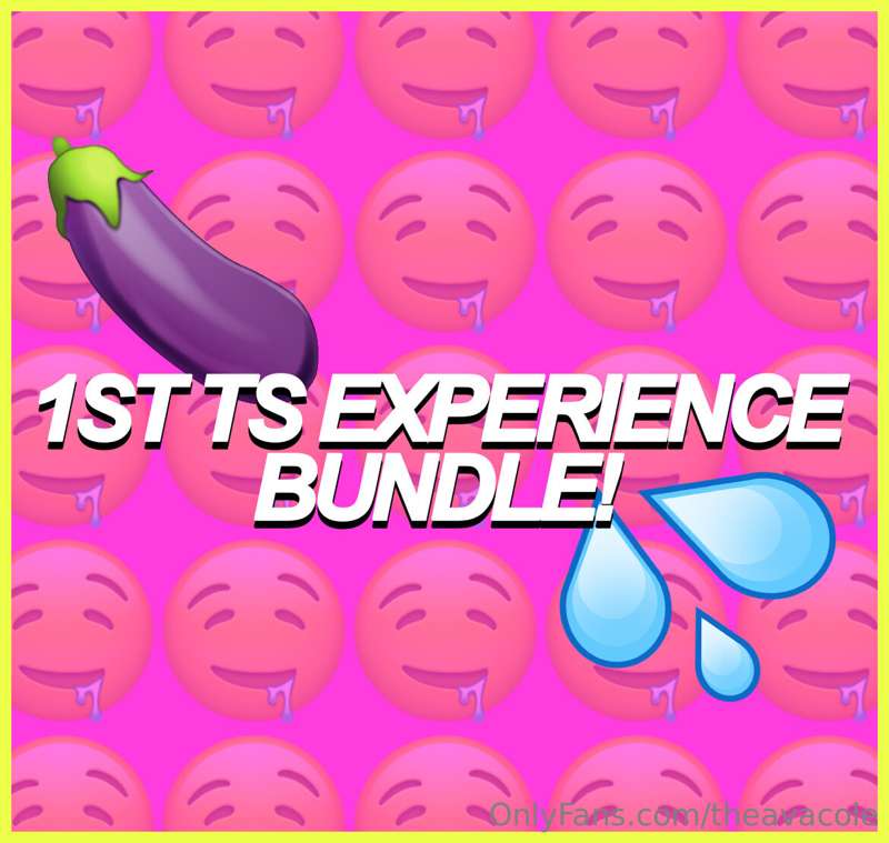 😍🍆 ***FIRST TS EXPERIENCE BUNDLE!*** 🍆😍

**You've always dre..