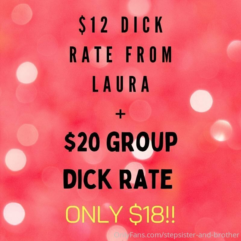 Your sister wants to see your dick!! ??? Get a $12 Dick rate..