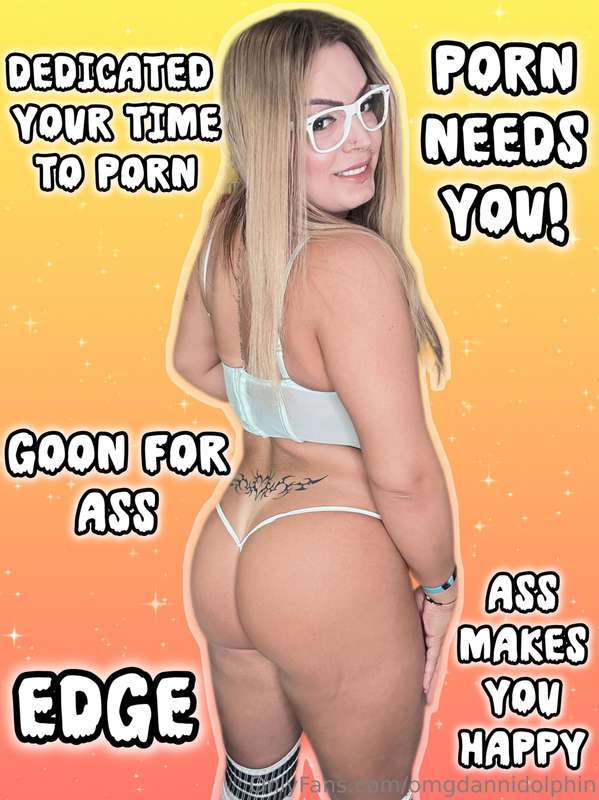 Goon for ass 💕