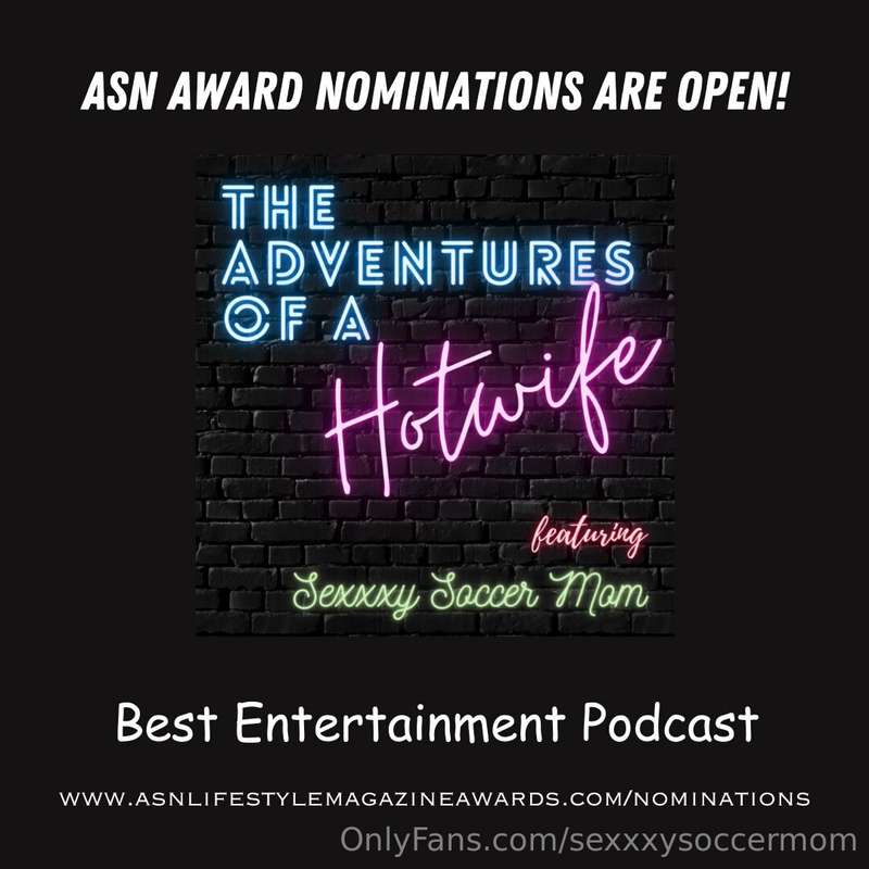 Nominate “The Adventures of a Hotwife” for ASN’s BEST ENTERT..