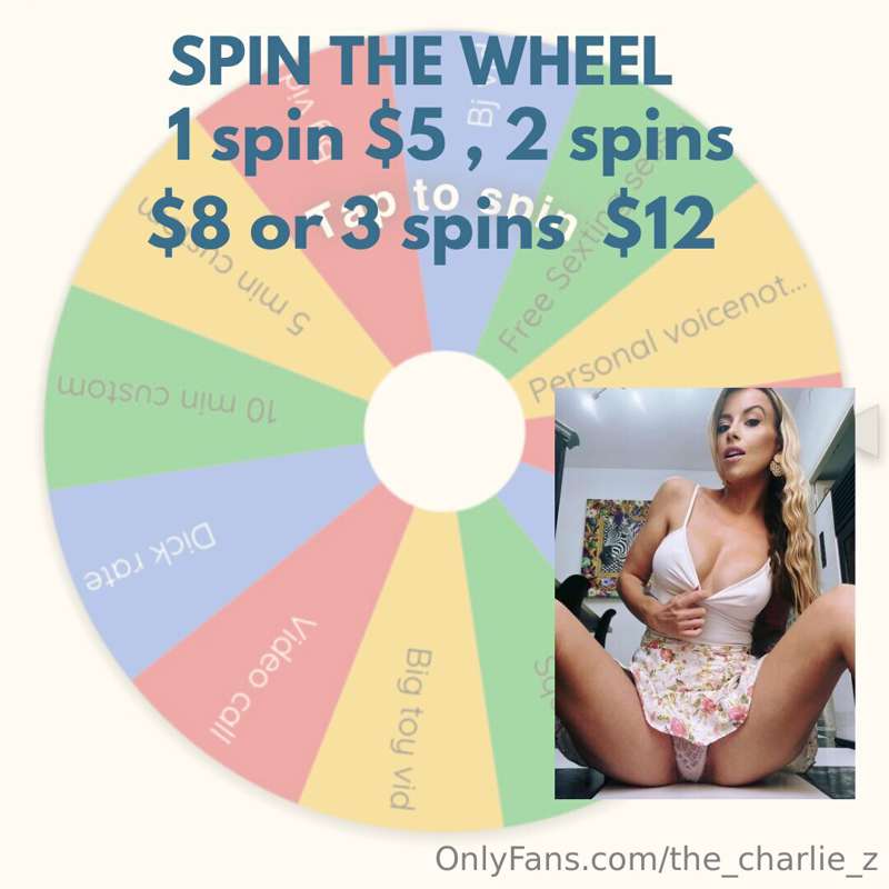 ***Lets spin the wheel***  Top prizes - 5 min custom 10 min ..