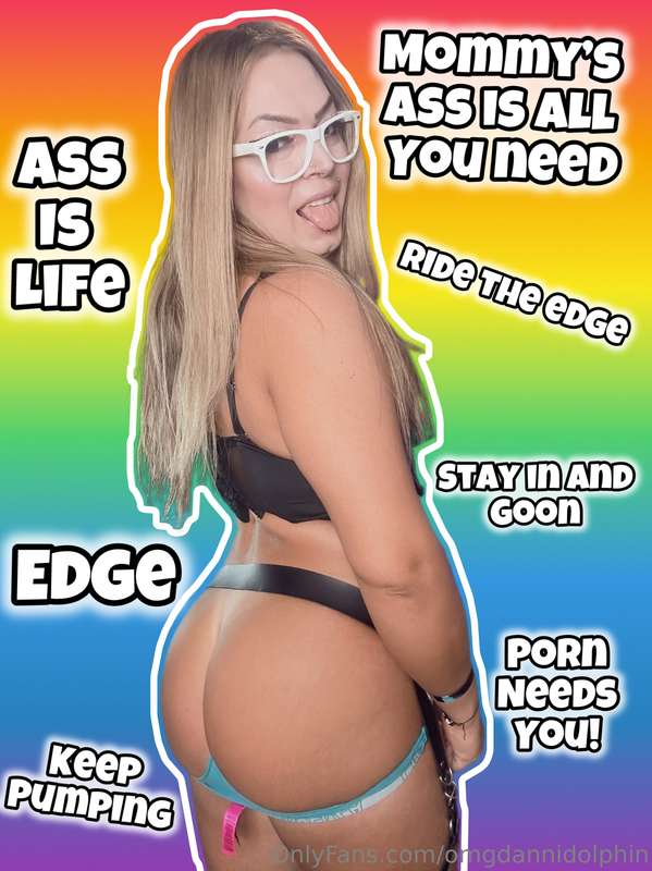 Ass is life! Keep gooning. 💕