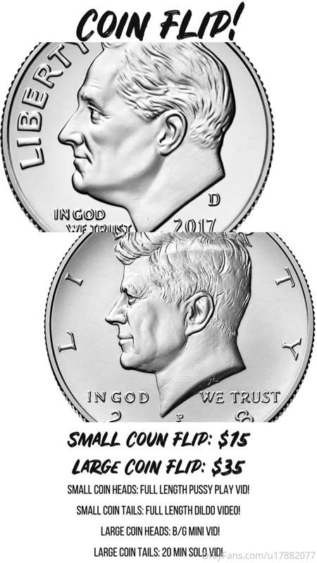 FLIP A COIN! 🤞🏼 Playing NOW! Tip $15 for 1 flip of the small..