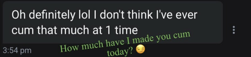 How much have I made you cum? ??