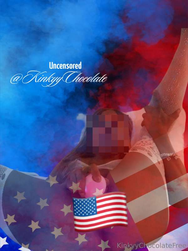 ## 🇺🇸 Happy 4th @KinkyyChocolate