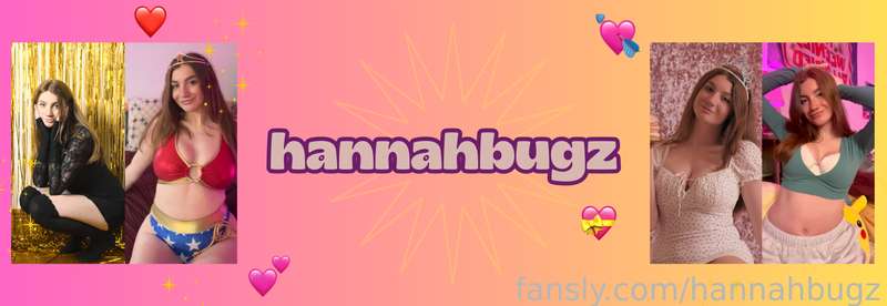 Hannahbugz - Fansly - 26 Jul, 2023