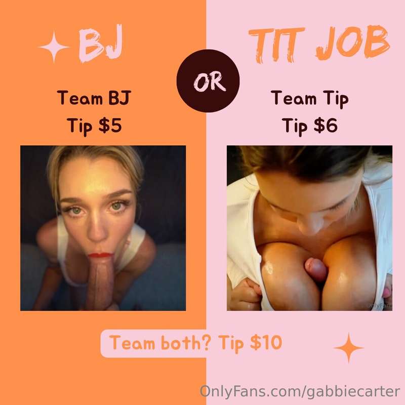 Be honest! Would you rather...get a Blowob or tit job by me?..