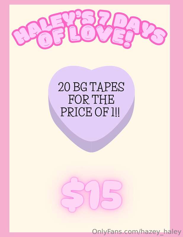 💘 Haley's 7 Days of Love! Day 7!! 💘Tip $15 for 20 sex tapes ..