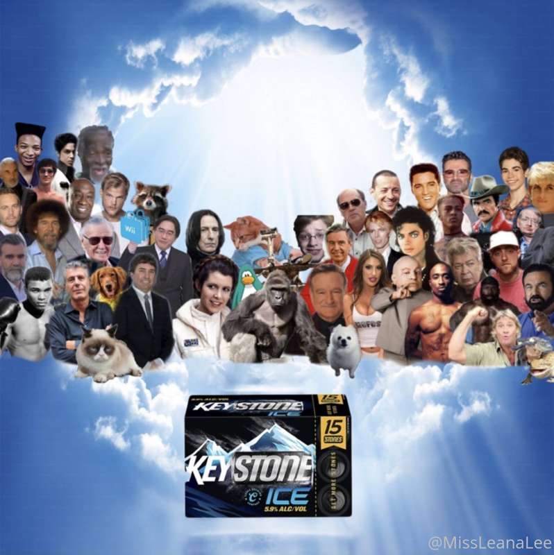 RIP to Keystone Ice it’s up in the clouds now watching over ..