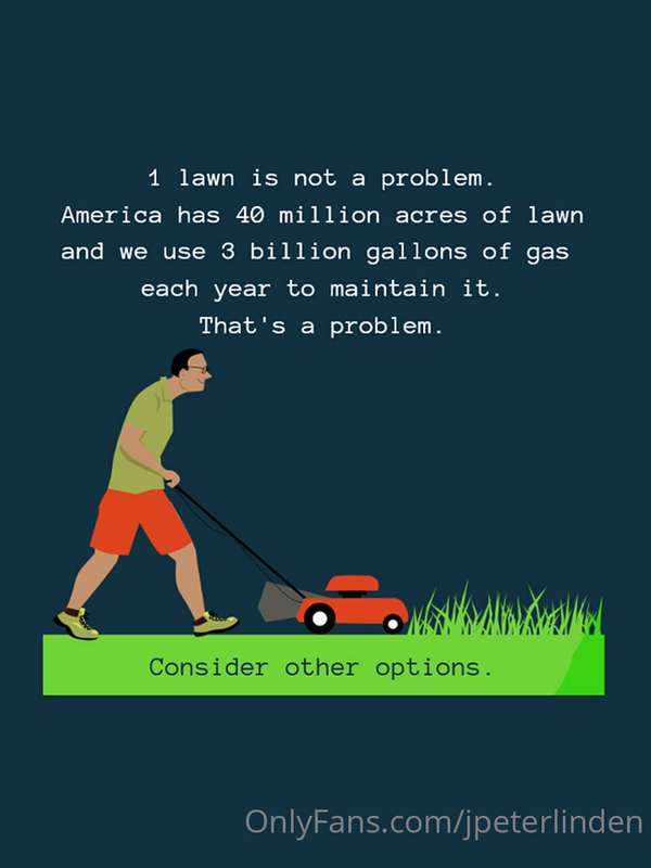 We all have needs even addictions from sex to lawns but what.. 1