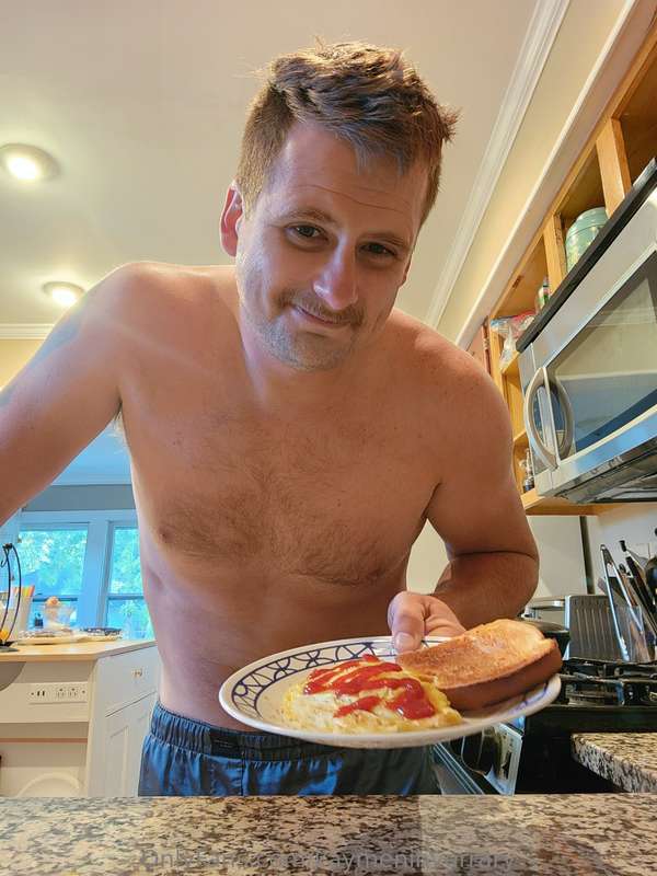 I also made you breakfast. Be big and strong for me today.