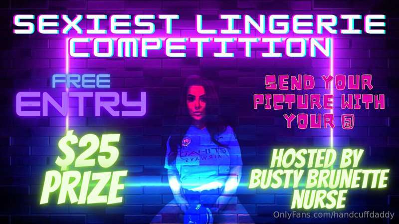FREE ENTRY/$25 CASH PRIZE 💋

Sexiest lingerie competition 

.. 1