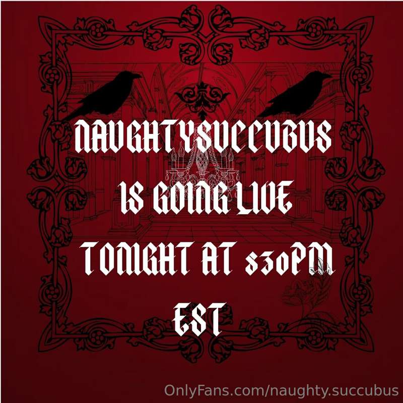 I will be going live tonight around 830 pm est I plan on pla..