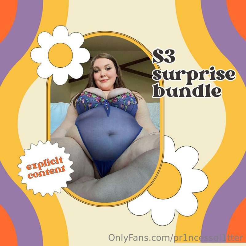 ***$3 SURPRISE BUNDLE 💦*** stuffed full with pussy and naugh..