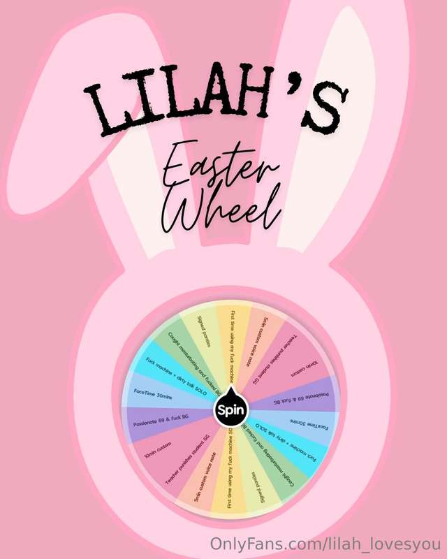 LILAH'S EASTER WHEEL OF TEMPTATION $30 - 1 Spin$40 - 2 Spins..