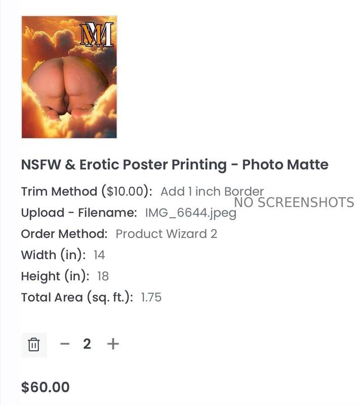 Would you buy a signed print of my ass? $310 to print them a.. 7