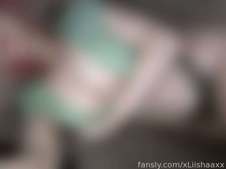 Xliishaaxx - Fansly - 24 Jul, 2024