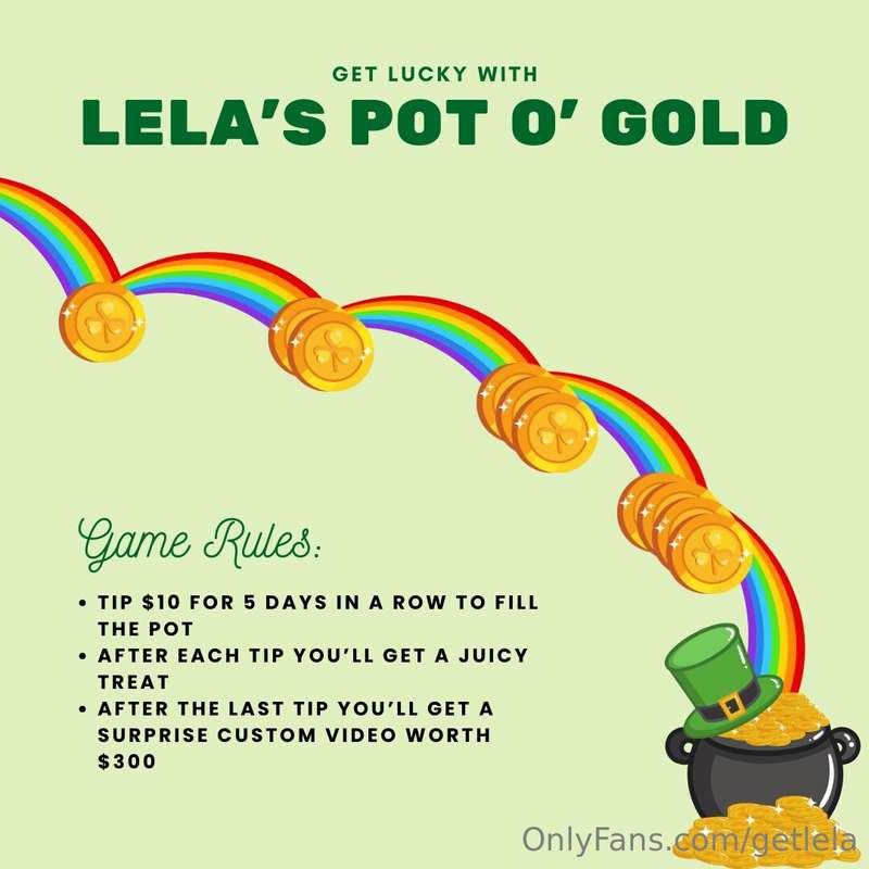 ☘️ ***Get Lucky With Lela's Pot o' Gold*** ☘️

I promise the..