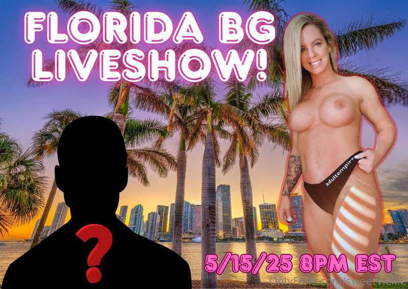 😈 Get ready for my flith Florida Mystery Man BG Live Show 🍆 ..