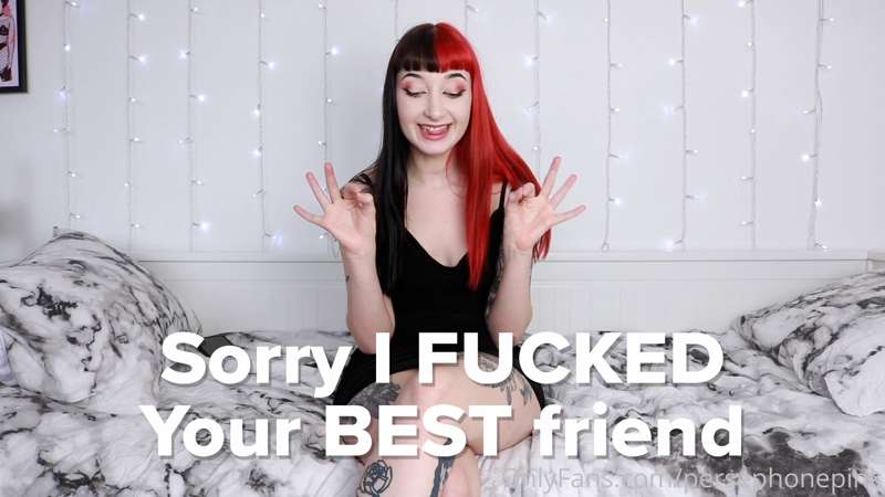 Sorry I fucked your best friend - 8:08 min

It's so cool tha.. 1