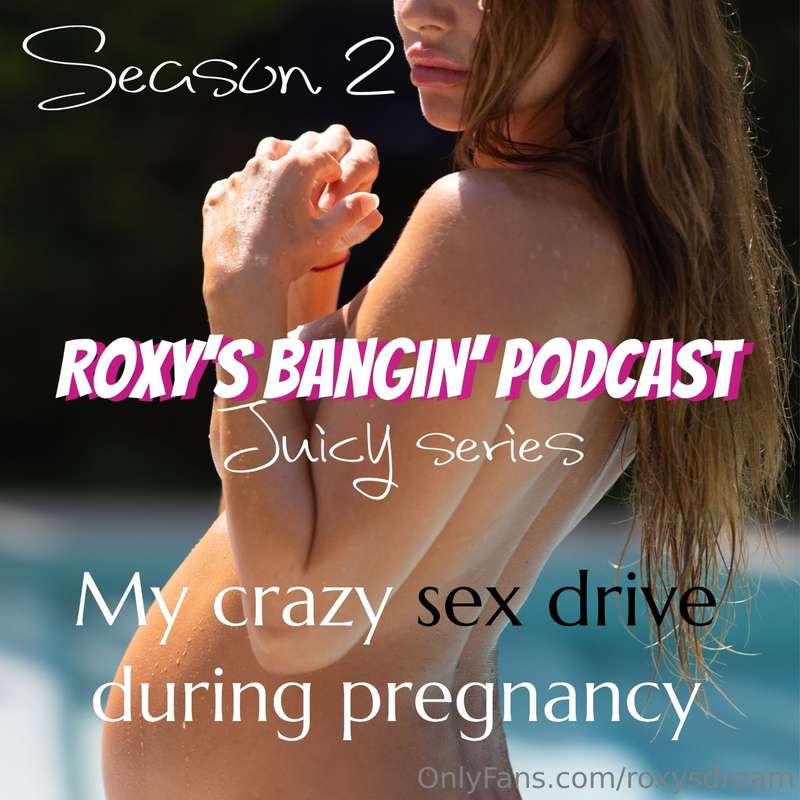 Roxy's Banging' Podcast - OF EXCLUSIVE Juicy series 😉Episode..