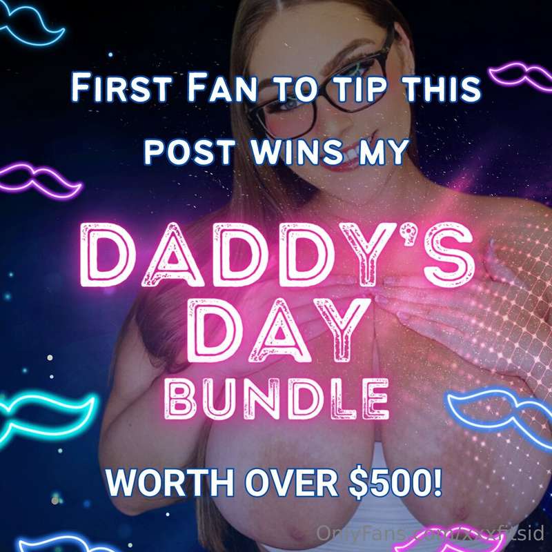 HAPPY DADDIES DAY!💗 ...FIRST TO TIP WINS!🫦