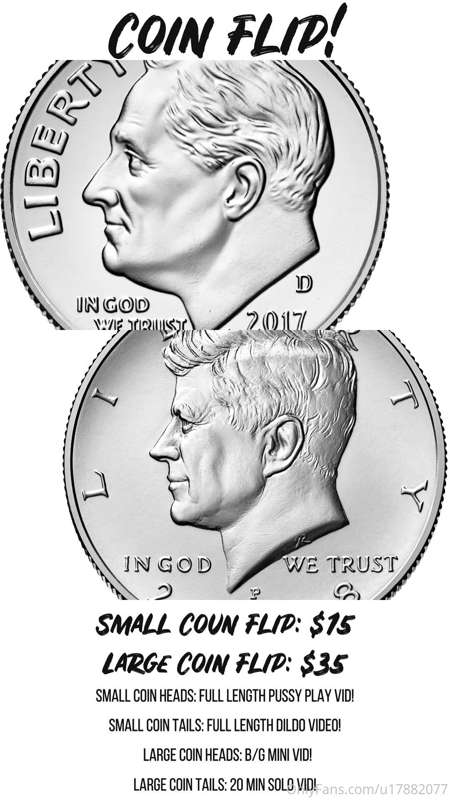 Let's play FLIP A COIN! 🤑   Tip $15 for 1 flip of the small ..